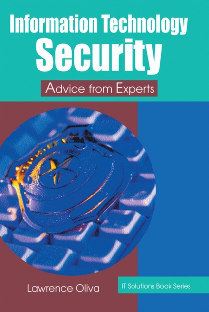 Information Technology Security : Advice from Experts, Hardback Book