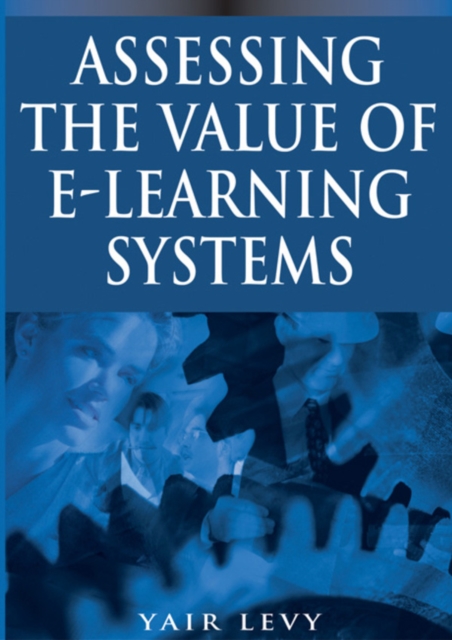 Assessing the Value of E-Learning Systems, PDF eBook