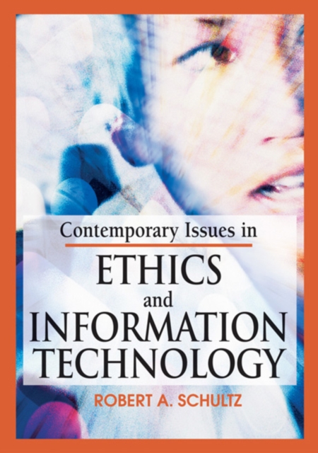 Contemporary Issues in Ethics and Information Technology, PDF eBook