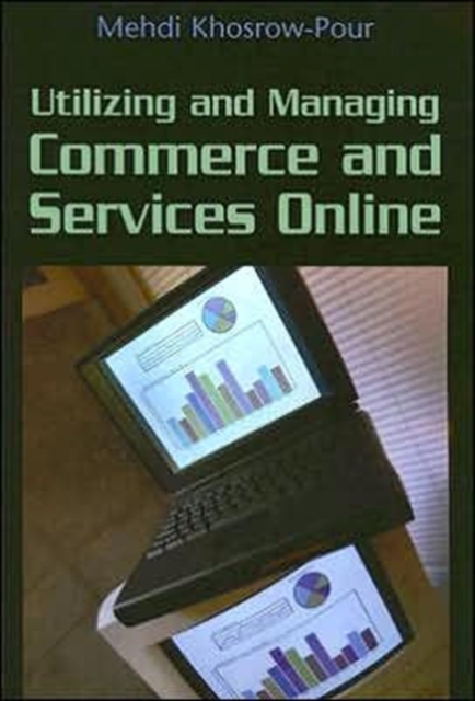 Utilizing and Managing Commerce and Services Online, Hardback Book