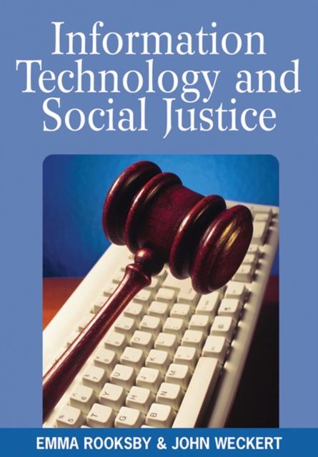 Information Technology and Social Justice, Hardback Book