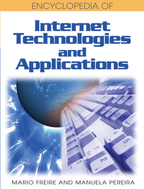 Encyclopedia of Internet Technologies and Applications, Hardback Book