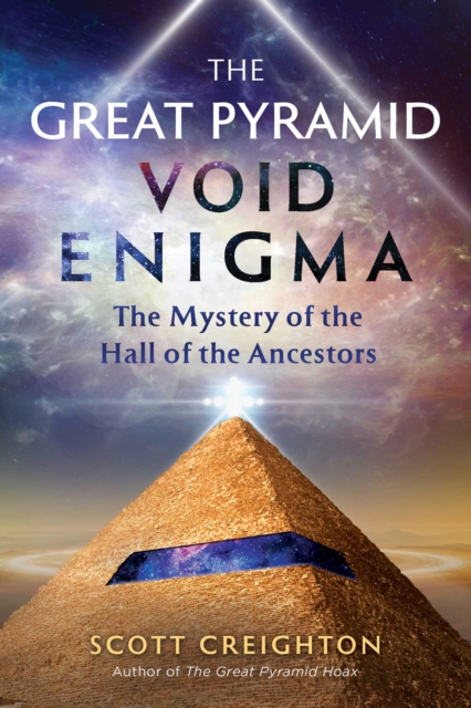 The Great Pyramid Void Enigma : The Mystery of the Hall of the Ancestors, Paperback / softback Book