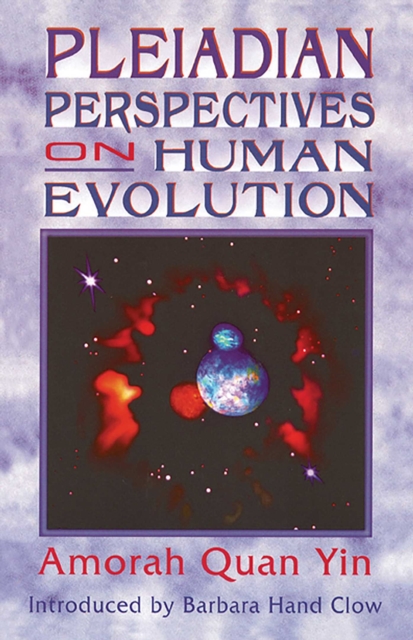 Pleiadian Perspectives on Human Evolution, EPUB eBook