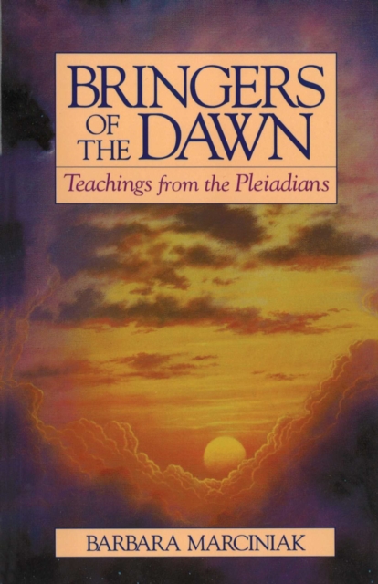 Bringers of the Dawn : Teachings from the Pleiadians, EPUB eBook