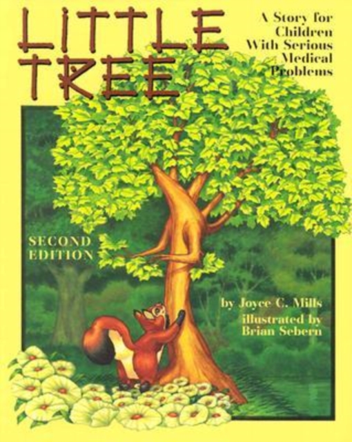 Little Tree : A Story for Children with Serious Medical Problems, Paperback / softback Book