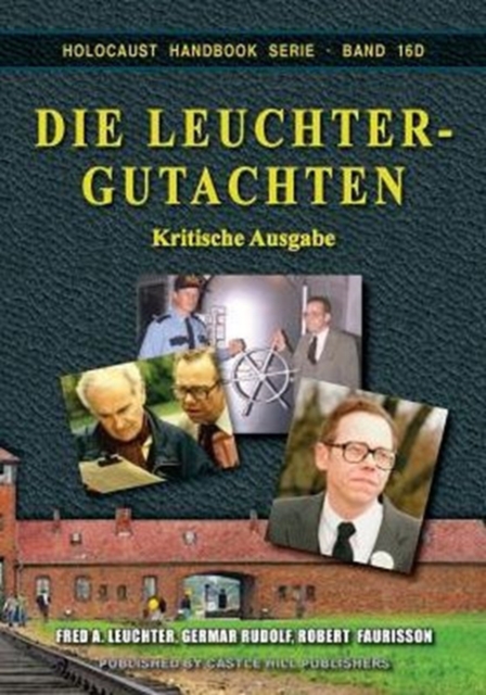 Die Leuchter-Gutachten : Kritische Ausgabe, Paperback / softback Book