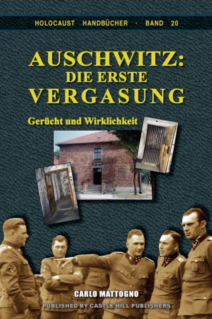 Auschwitz, Die erste Vergasung : Gerucht und Wirklichkeit, Paperback / softback Book
