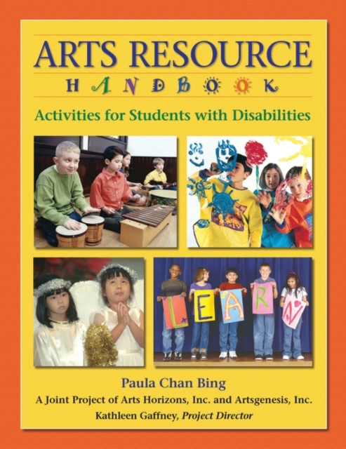 Arts Resource Handbook : Activities for Students with Disabilities, Paperback / softback Book