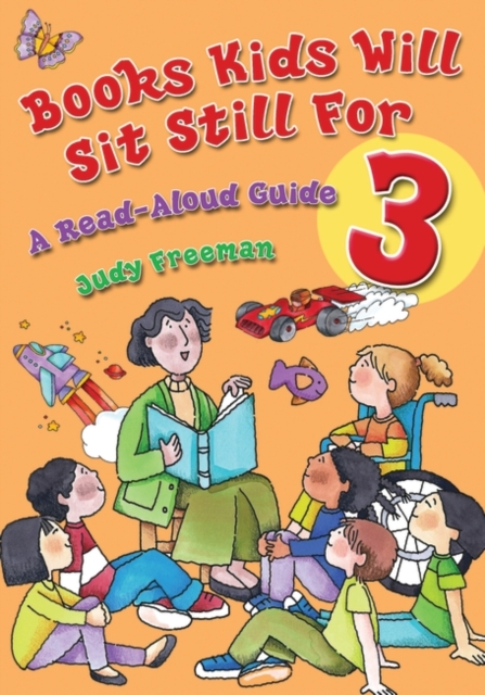 Books Kids Will Sit Still For 3: A Read-Aloud Guide, Hardback Book