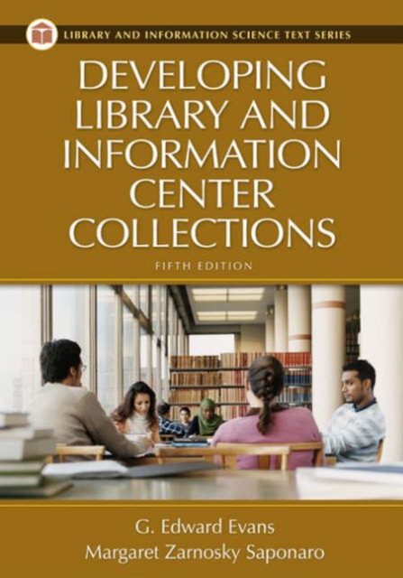 Developing Library and Information Center Collections, Mixed media product Book