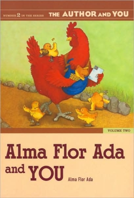 Alma Flor Ada and You : Volume 2, Paperback Book