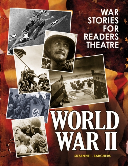 War Stories for Readers Theatre : World War II, Paperback / softback Book
