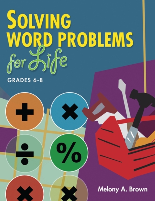 Solving Word Problems for Life, Grades 6-8, Paperback / softback Book