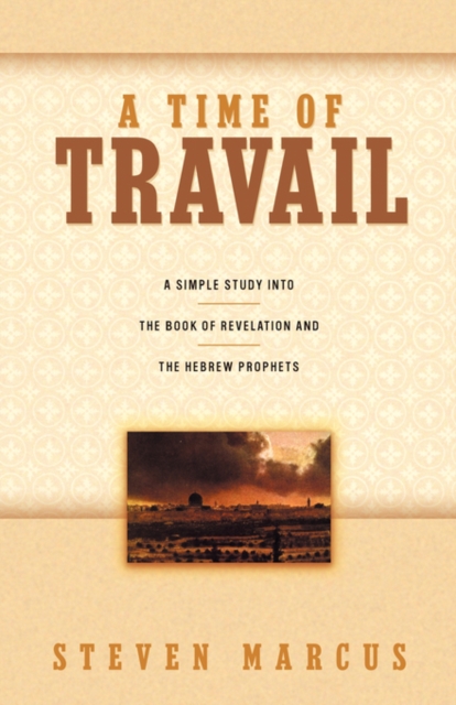 A Time of Travail, Paperback / softback Book