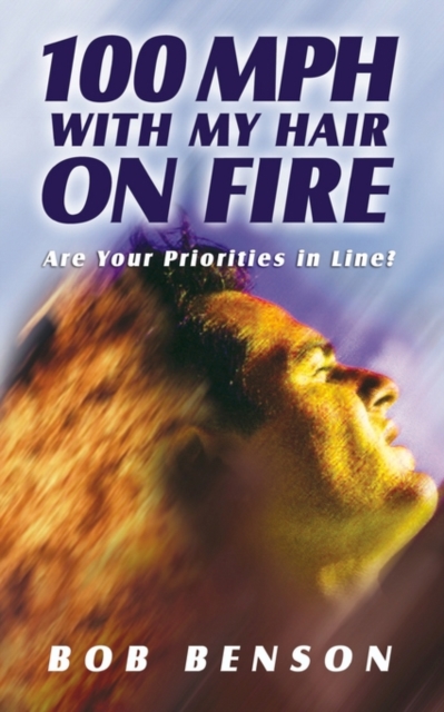 100 MPH With My Hair on Fire!, Paperback / softback Book