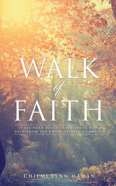 Walk of Faith, Hardback Book