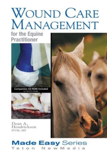 Wound Care Management for the Equine Practitioner, Paperback / softback Book