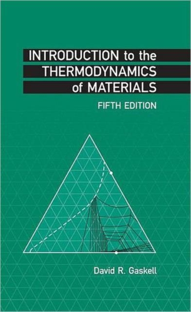 Introduction to the Thermodynamics of Materials, Hardback Book