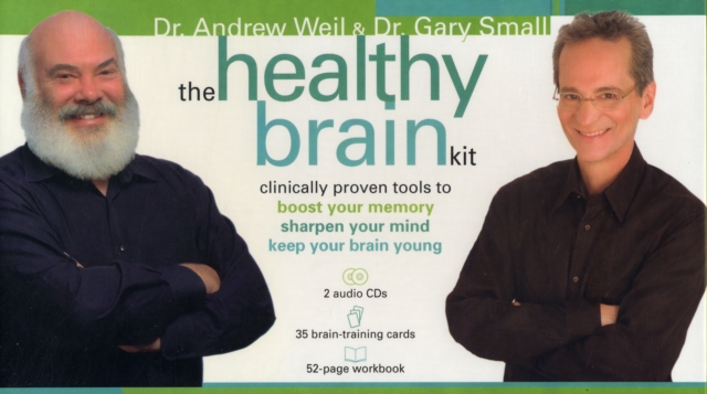The Healthy Brain Kit : Clinically Proven Tools to Boost Your Memory, Sharpen Your Mind, Keep Your Brain Young, Hardback Book