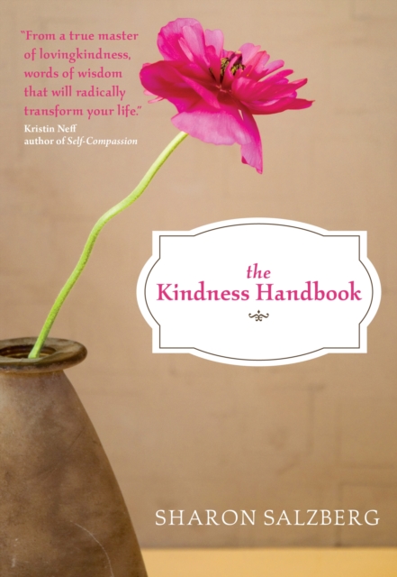 The Kindness Handbook : A Practical Companion, Paperback / softback Book