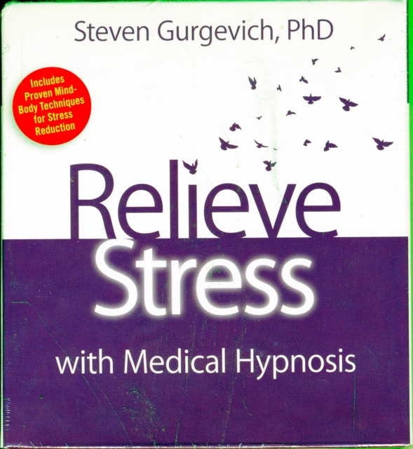 Relieve Stress with Medical Hypnosis, CD-Audio Book