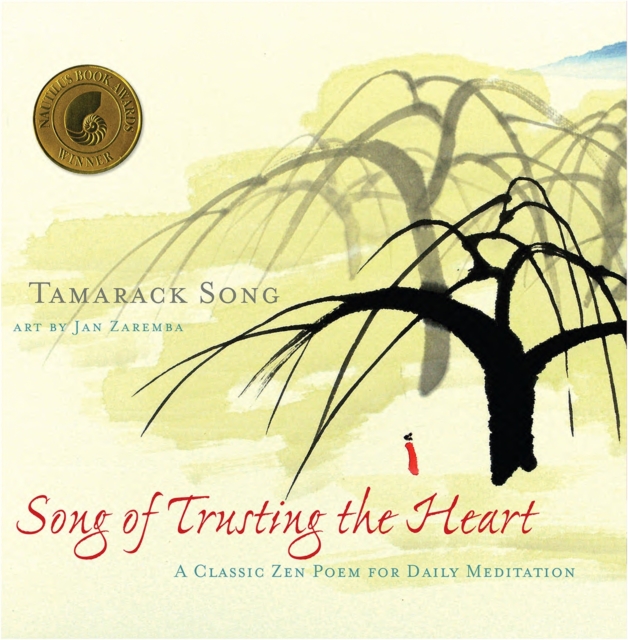Song of Trusting the Heart : A Classic Zen Poem for Daily Meditation, EPUB eBook