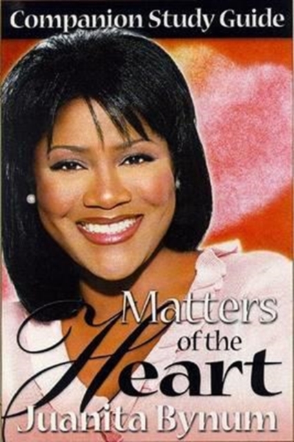 Matters of the Heart Companion Study Guide, Paperback / softback Book