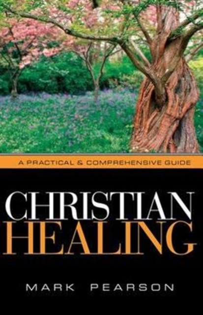 Christian Healing, Paperback / softback Book