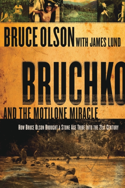 Bruchko And The Motilone Miracle, Paperback / softback Book