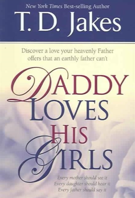 Daddy Loves His Girls, Paperback Book