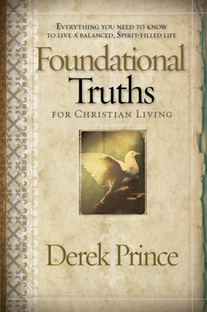 Foundational Truths For Christian Living, Paperback / softback Book