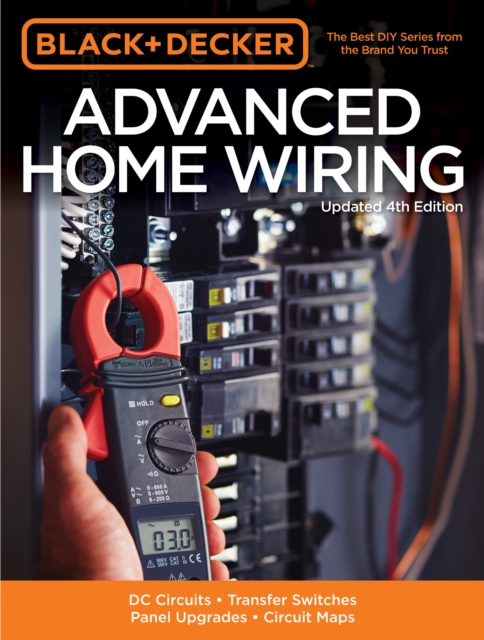 Advanced Home Wiring (Black & Decker), Paperback / softback Book