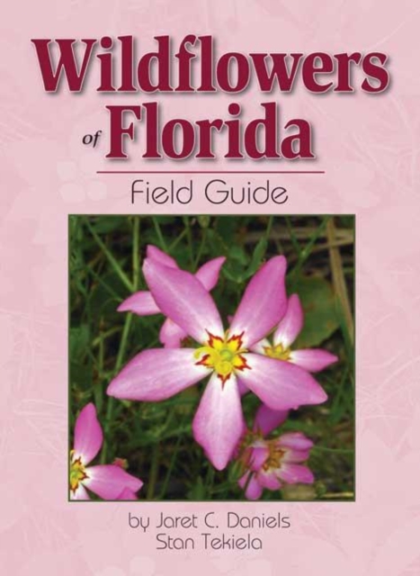 Wildflowers of Florida Field Guide, Paperback / softback Book