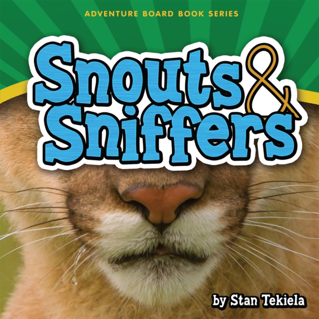 Snouts & Sniffers, Board book Book