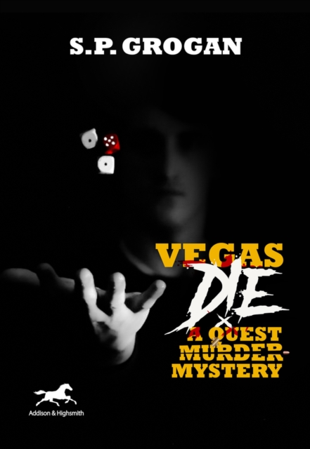 Vegas Die: A Quest Murder Mystery, Hardback Book