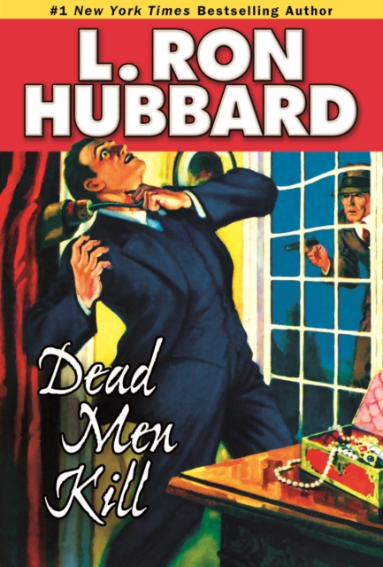 Dead Men Kill : A Murder Mystery of Wealth, Power, and the Living Dead, Paperback / softback Book