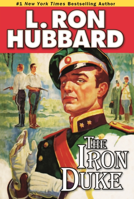 The Iron Duke : A Novel of Rogues, Romance, and Royal Con Games in 1930s Europe, Paperback / softback Book