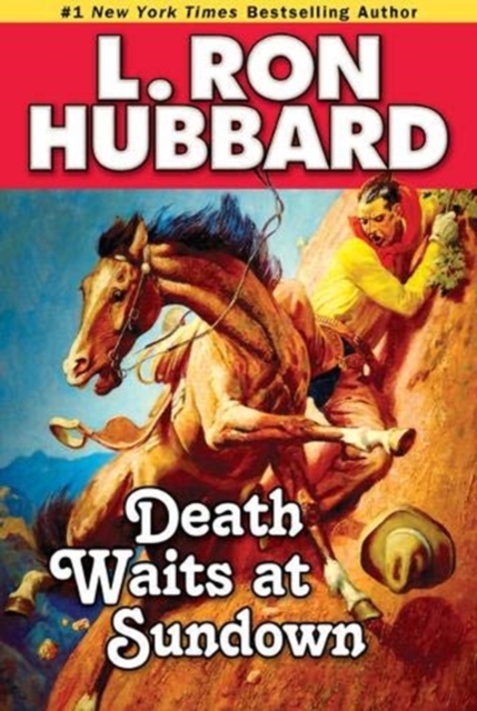 Death Waits at Sundown : A Wild West Showdown Between the Good, the Bad, and the Deadly, Paperback / softback Book