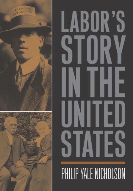 Labor's Story In The United States, Hardback Book