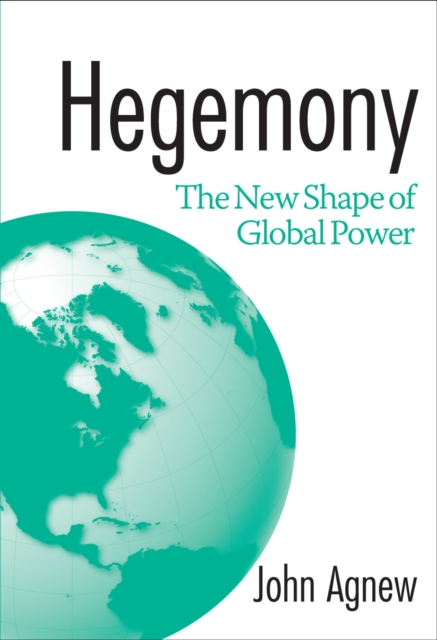 Hegemony : The New Shape Of Global Power, Hardback Book
