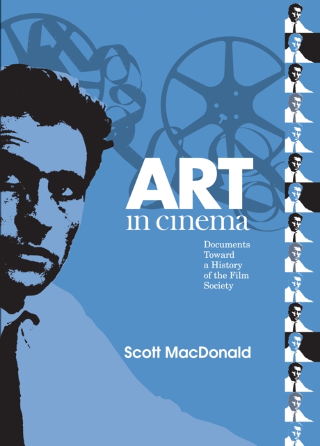 Art in Cinema : Documents Toward a History of the Film Society, PDF eBook