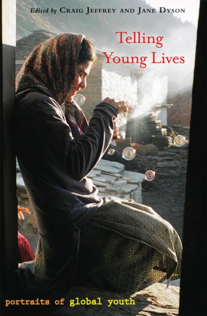 Telling Young Lives : Portraits of Global Youth, Hardback Book