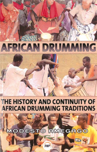 The Continuity Of African Drumming Traditions, Paperback / softback Book
