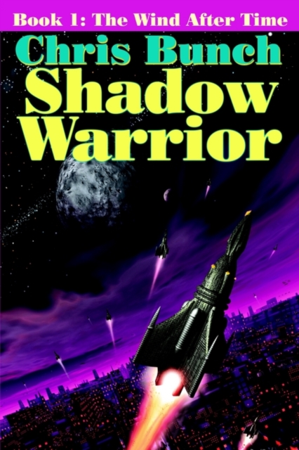 The Shadow Warrior, Book 1 : The Wind After Time, Paperback / softback Book