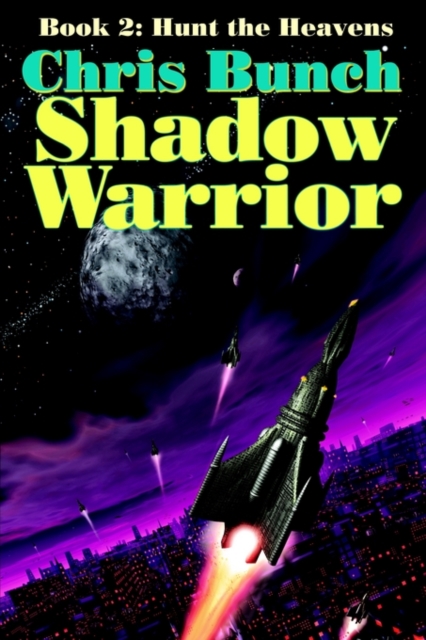 The Shadow Warrior, Book 2 : Hunt the Heavens, Paperback / softback Book
