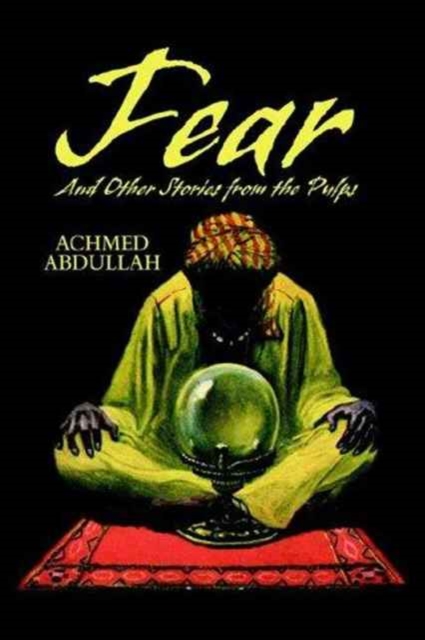 Fear and Other Stories from the Pulps, Hardback Book