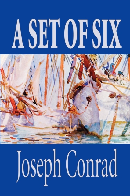 A Set of Six by Joseph Conrad, Fiction, Classics, Short Stories, Paperback / softback Book