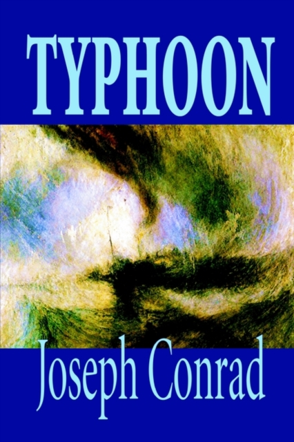 Typhoon by Joseph Conrad, Fiction, Classics, Paperback / softback Book