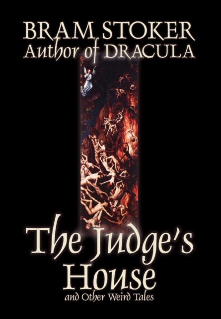 The Judge's House and Other Weird Tales by Bram Stoker, Fiction, Literary, Horror, Short Stories, Hardback Book